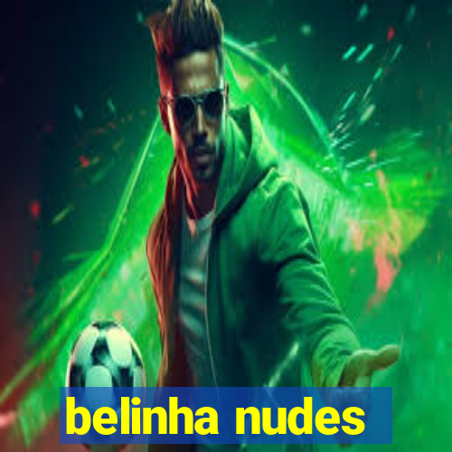 belinha nudes